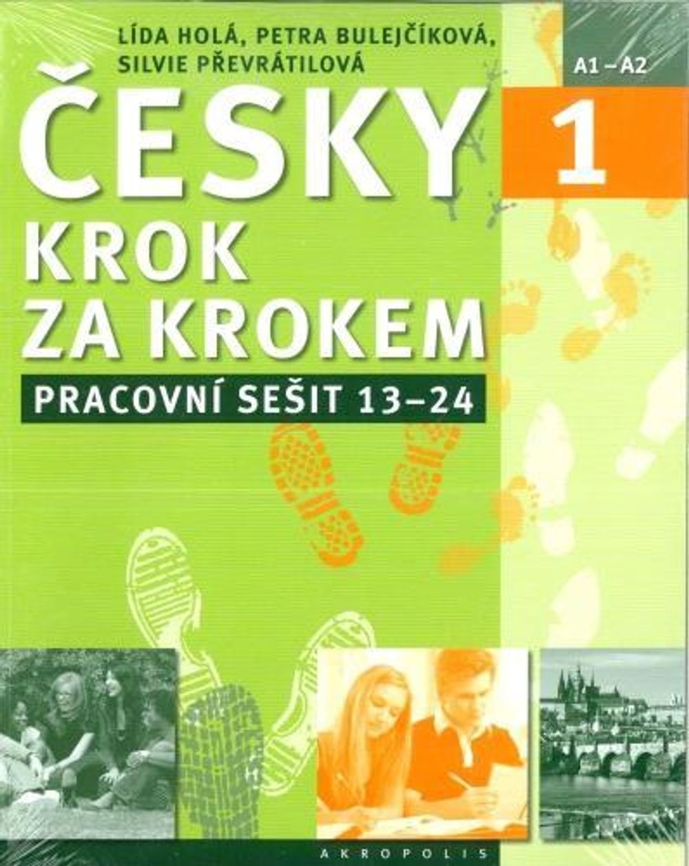 New Czech Step By Step 1 Workbook 2 Lessons 13 24 By Lida Hola 
