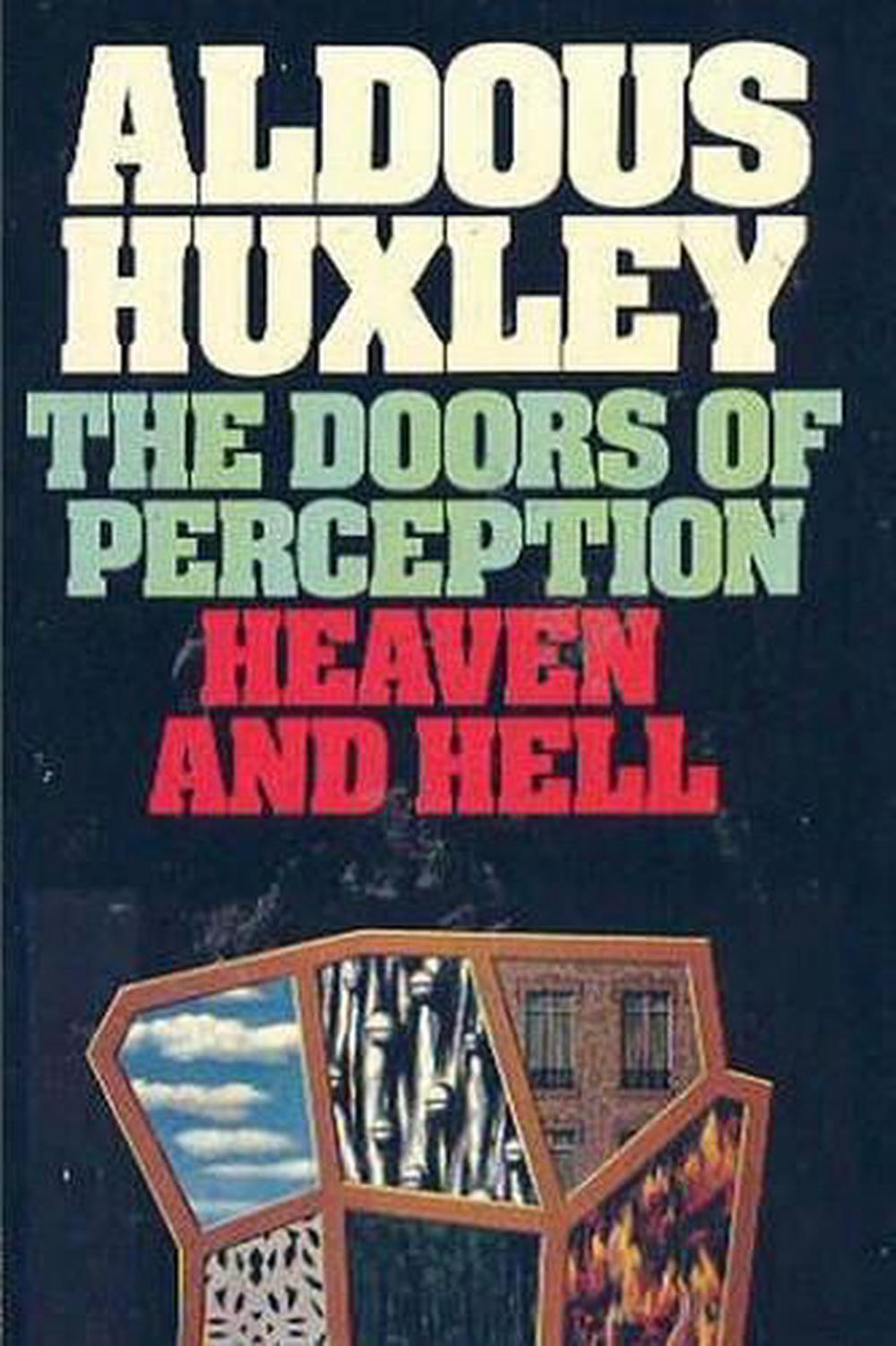 the doors of perception heaven and hell