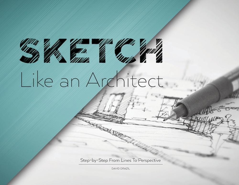Sketch Like an Architect, 9788090762800