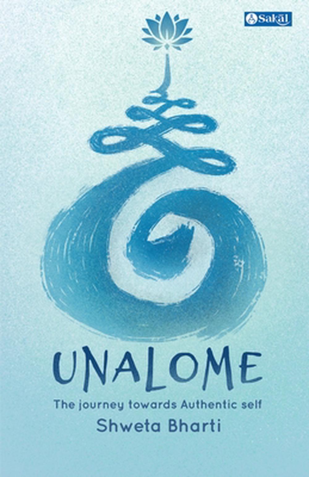 Unalome by Shweta Bharti - ISBN: 9788119311606