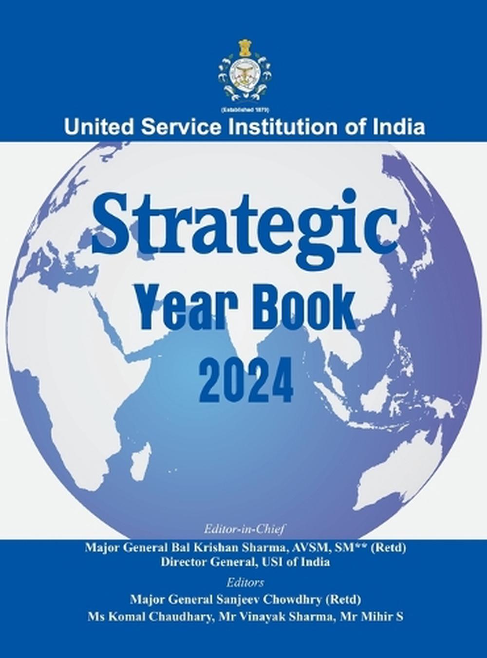 United Service Institution of India Strategic Year Book 2024, 9788119438747