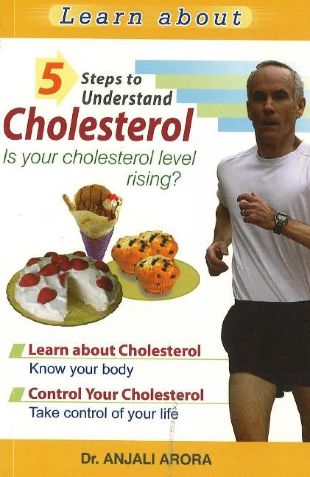 5 Steps to Understand Cholesterol by Dr Anjali Arora, Paperback