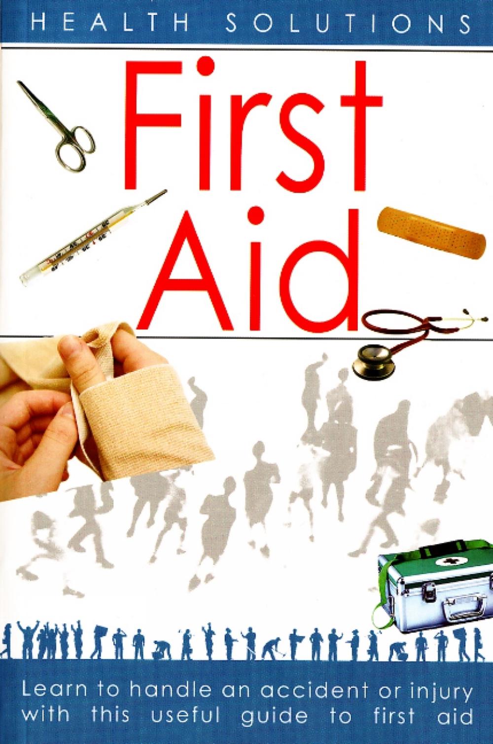 First Aid by Dr Savitri Ramaiah - ISBN: 9788120733282