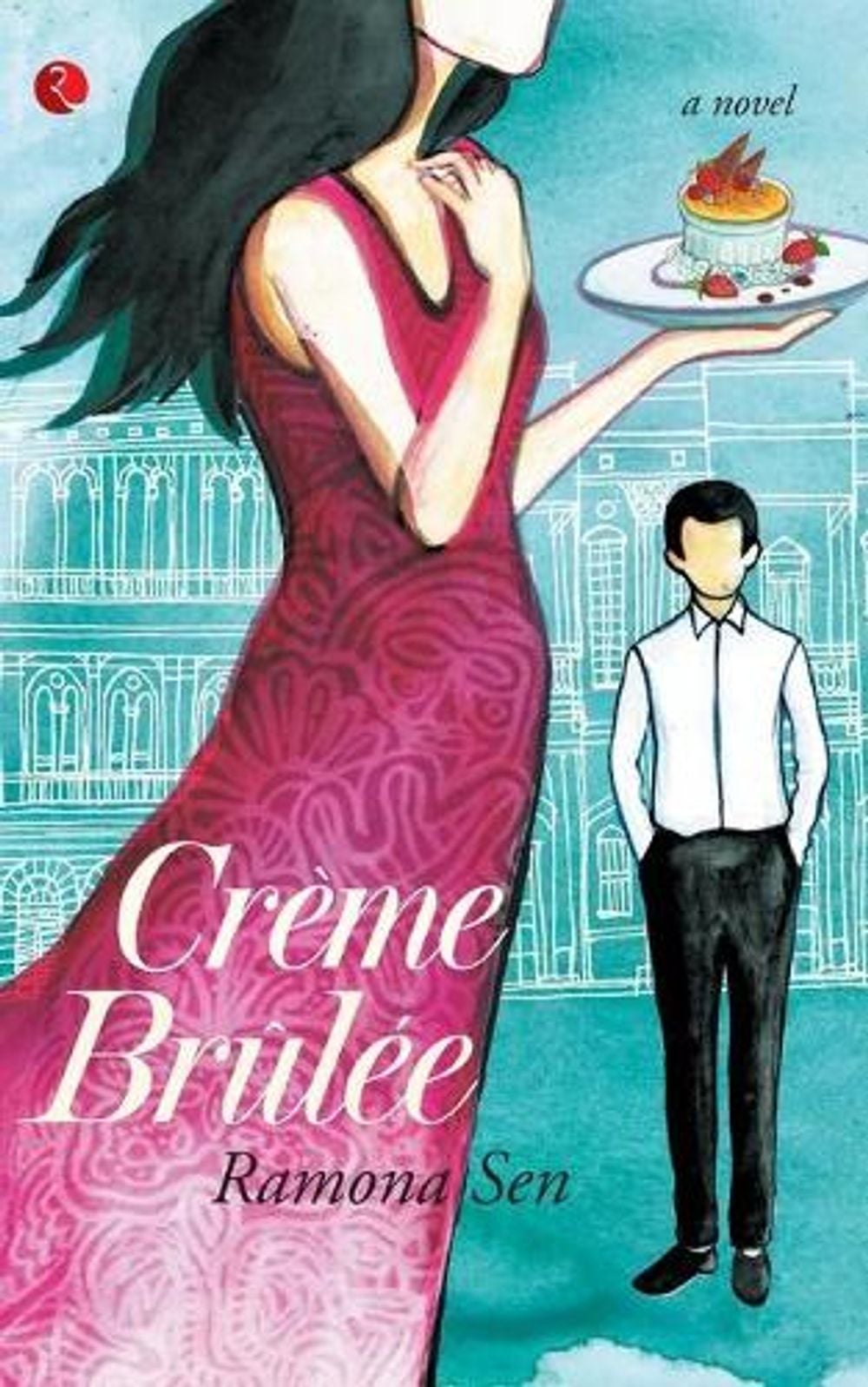 Cr�Me Br�L�E by Ramona Sen - ISBN: 9788129139771
