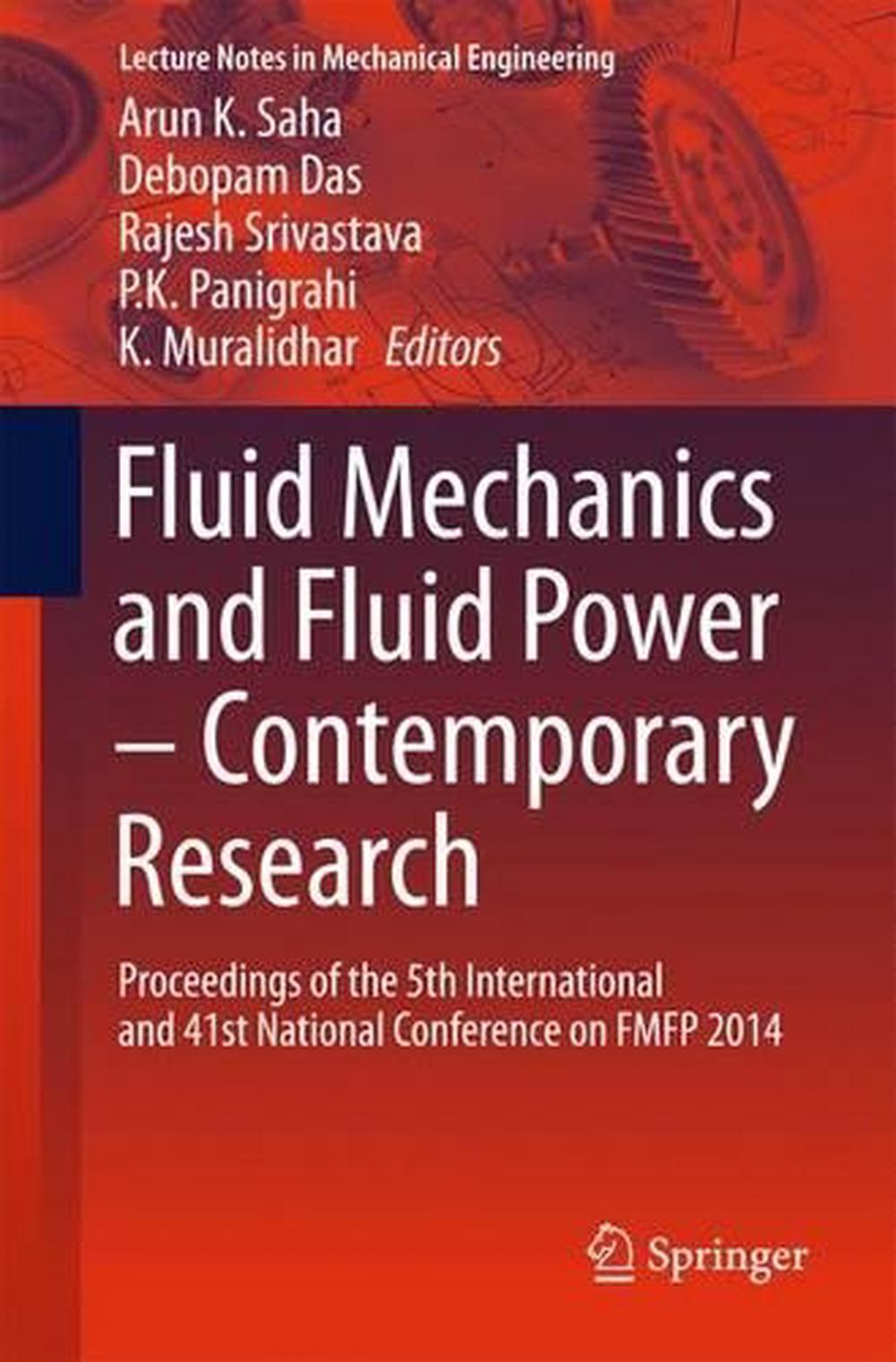 Fluid Mechanics and Fluid Power Contemporary Research Proceedings of