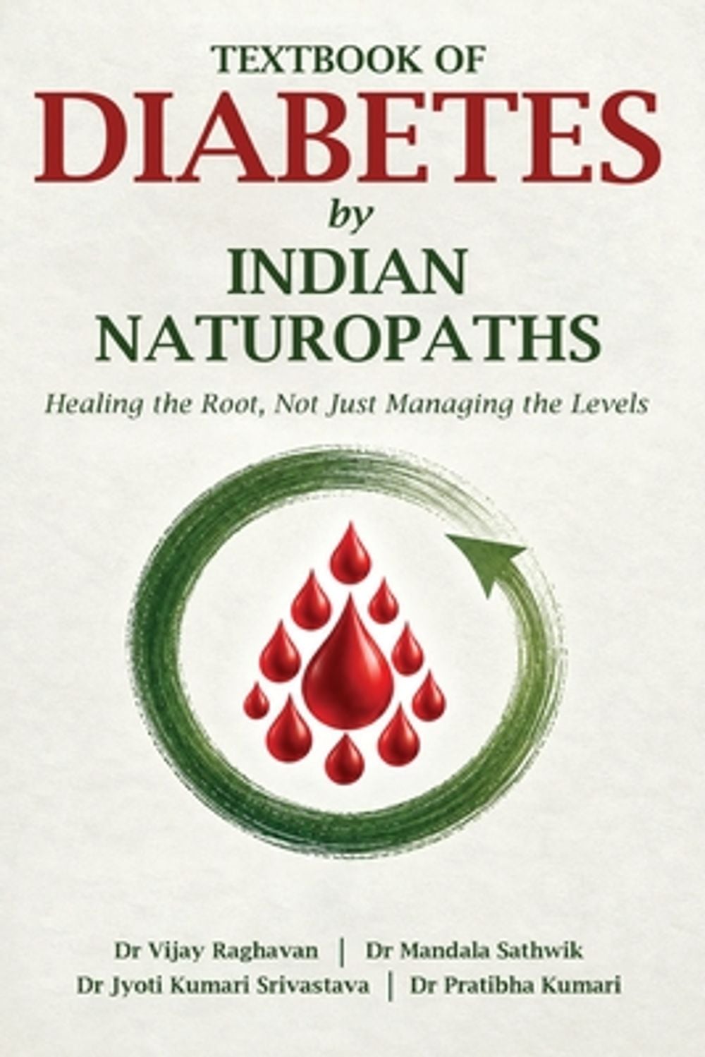 Textbook of Diabetes by Indian Naturopaths by Dr Vijay Raghavan - ISBN: 9788167443663