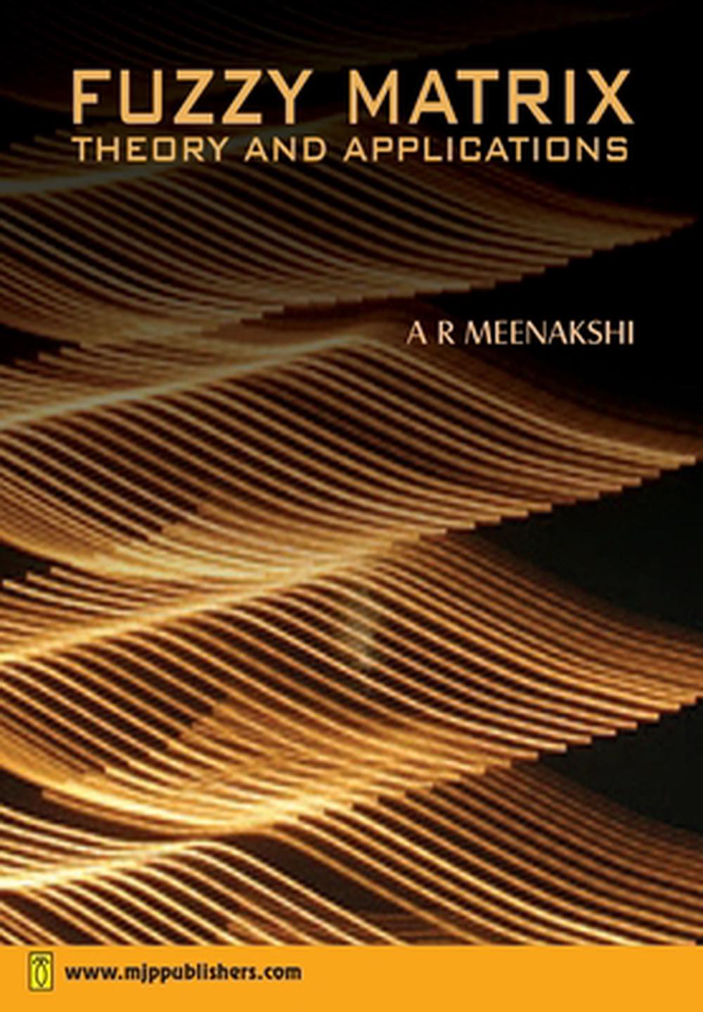 Fuzzy Matrix by A.R. Meenakshi - ISBN: 9788180940545