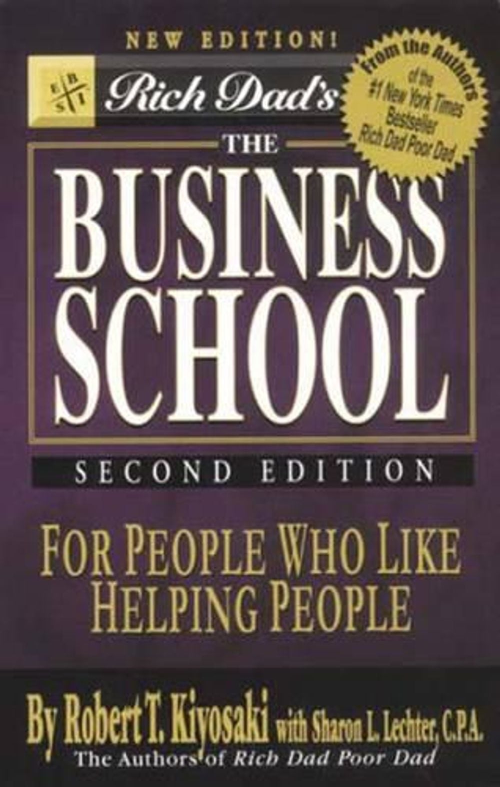 Rich Dad's the Business School by Robert T. Kiyosaki - ISBN: 9788186775813