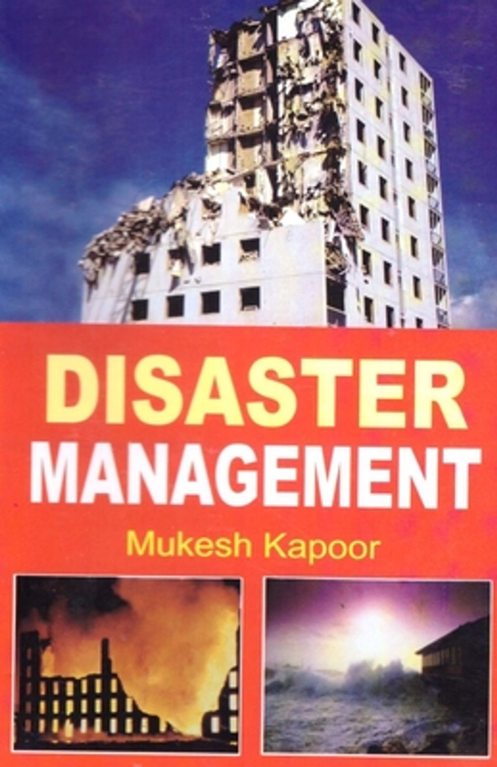 Disaster Management by Kapoor Mukesh - ISBN: 9788189005320