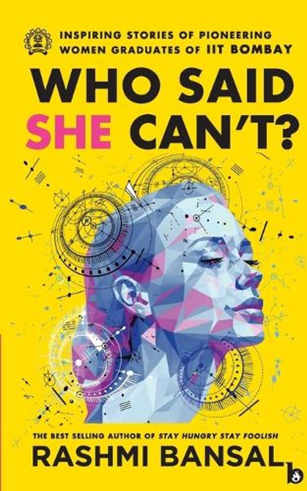Who Said She can,t? by Rashmi Bansal - ISBN: 9788194767930
