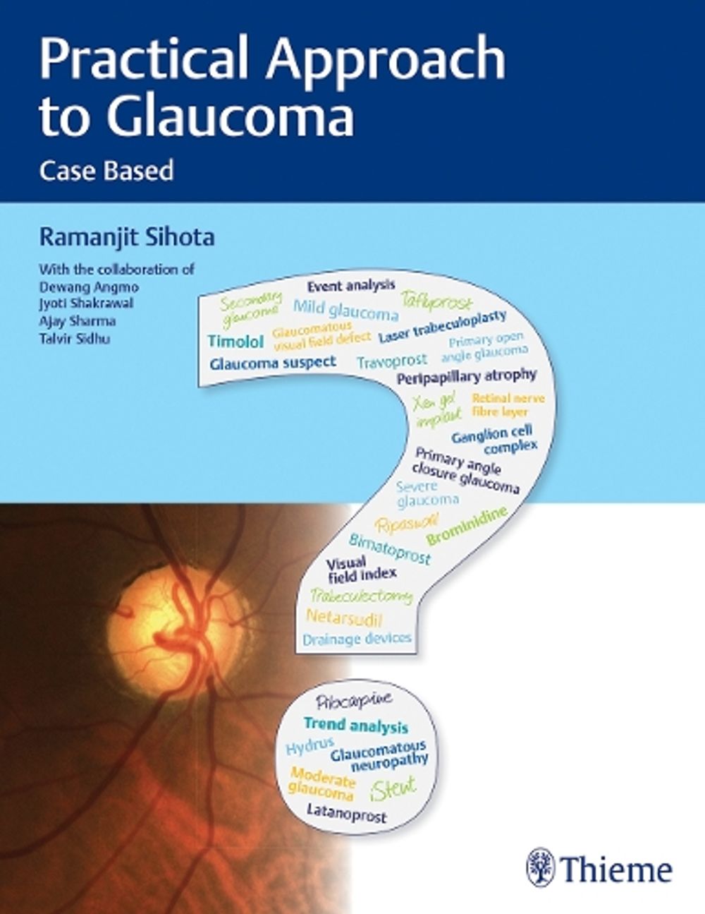 Practical Approach to Glaucoma by Ramanjit Sihota - ISBN: 9788194857013