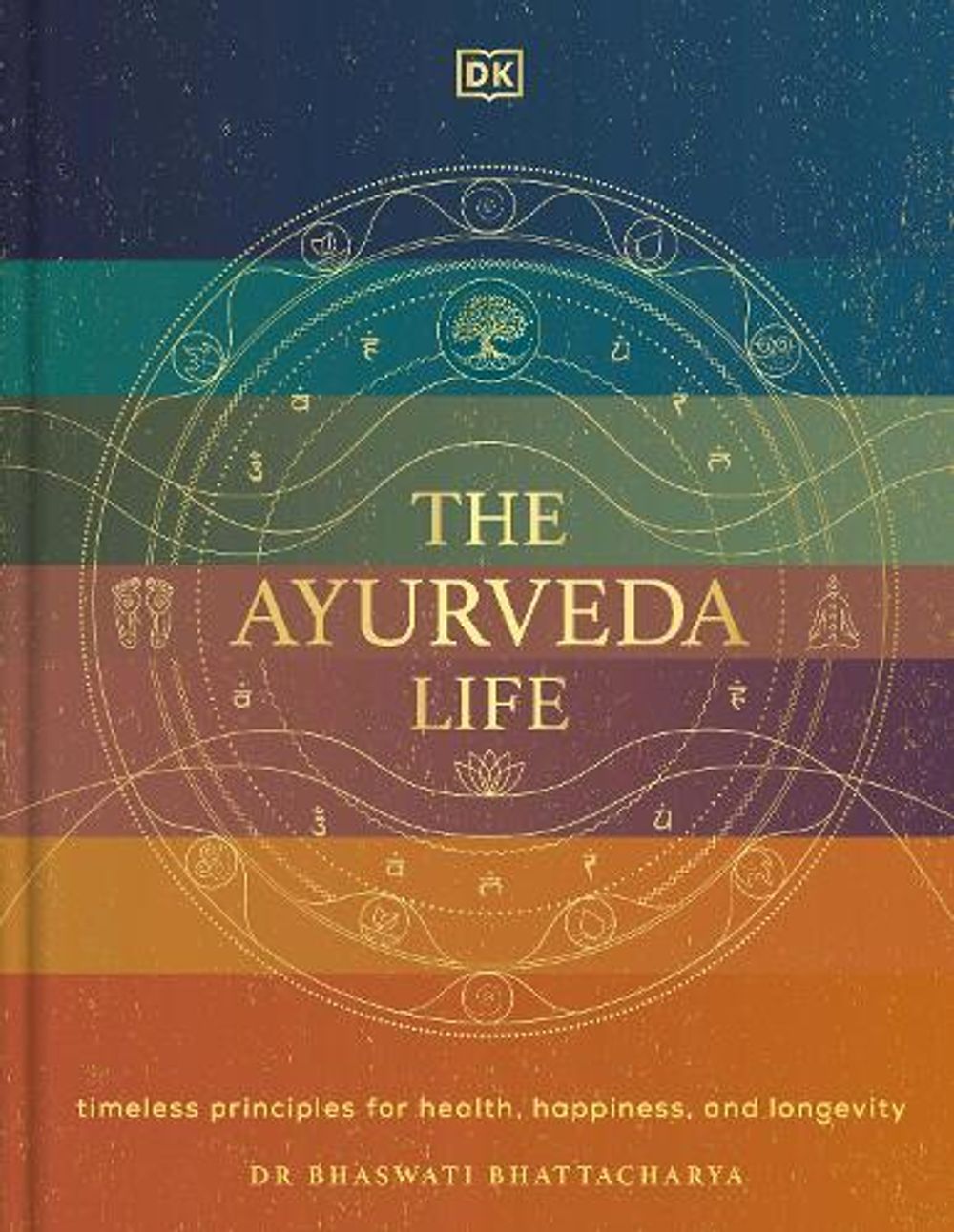 The Ayurveda Life by Dr Bhaswati Bhattacharya - ISBN: 9788198227386