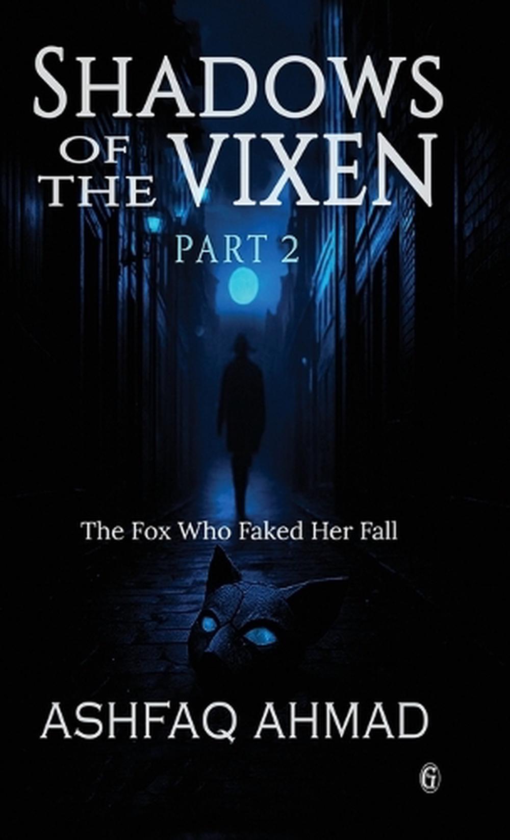 Shadows of the Vixen Part 2 by Ashfaq Ahmad, Hardcover, 9788199562042 ...