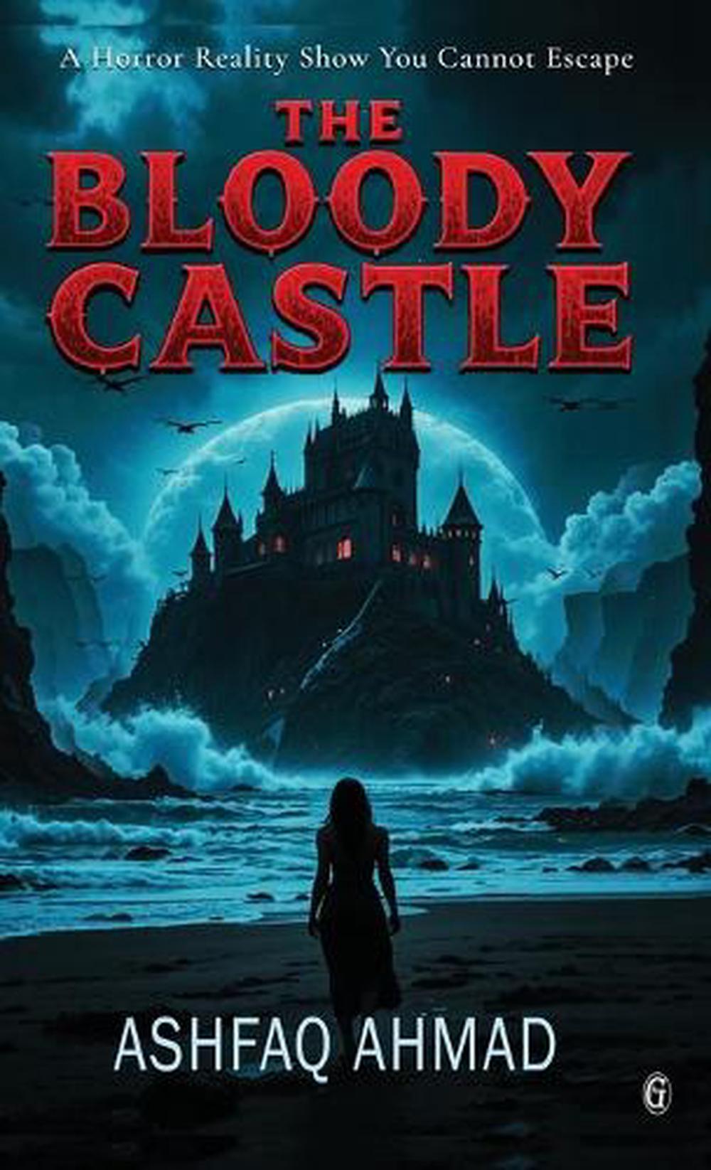 The Bloody Castle by Ashfaq Ahmad, Hardcover, 9788199562059 | Buy ...