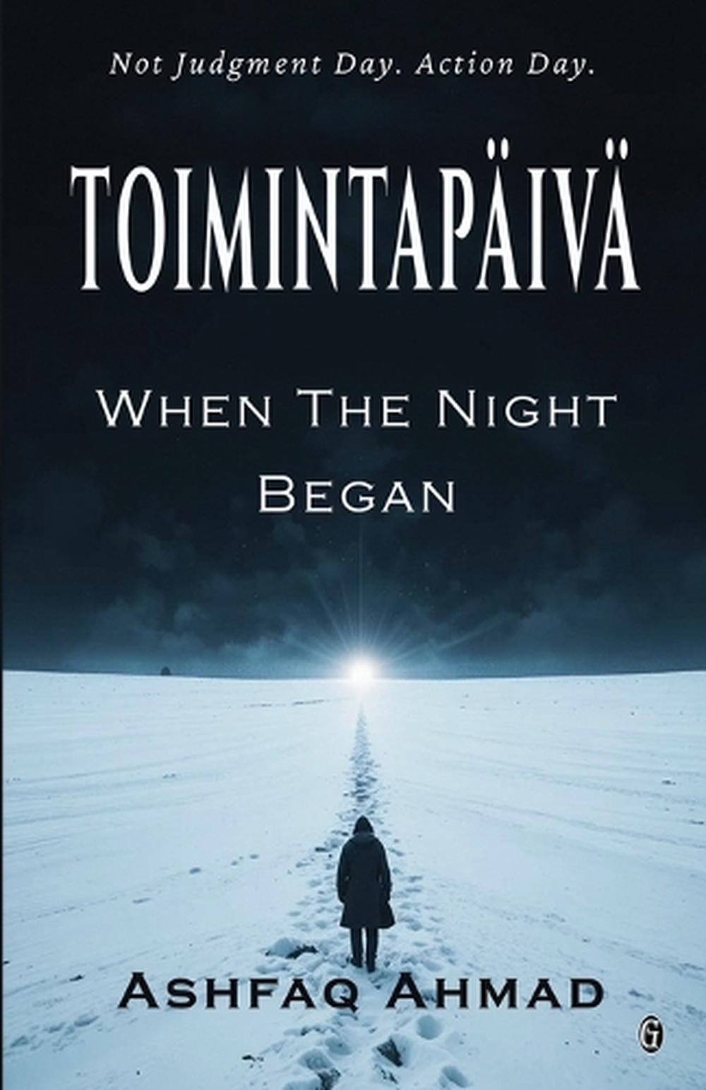 Toimintapäivä by Ashfaq Ahmad, Paperback, 9788199929364 | Buy online at ...
