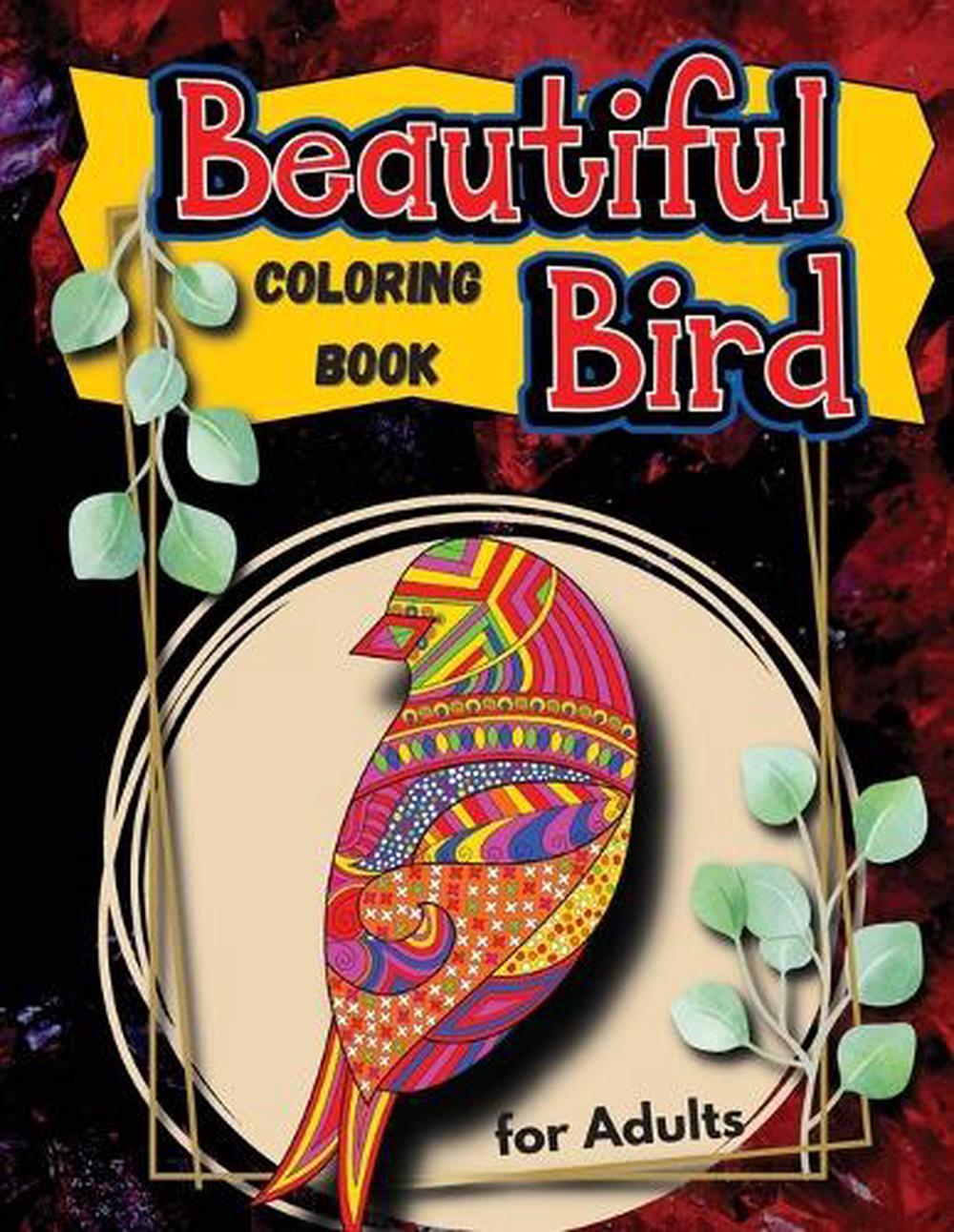 Beautiful Birds: Coloring Book for Adults by Tudor, Paperback ...