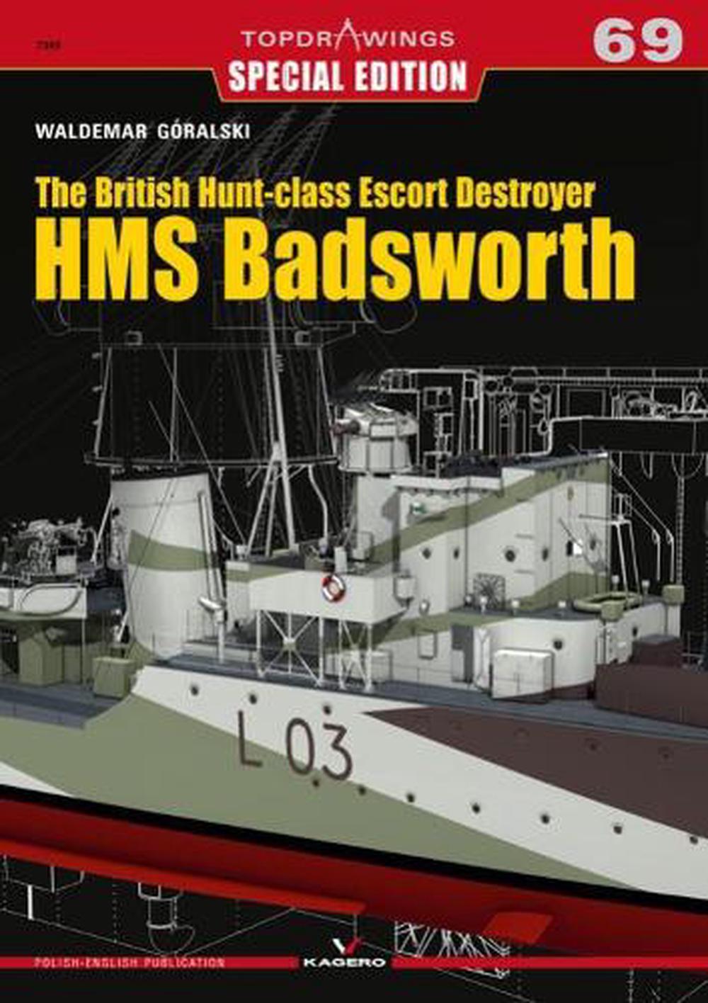 British Hunt-class Escort Destroyer Hms Badsworth by Waldemar Goralski ...