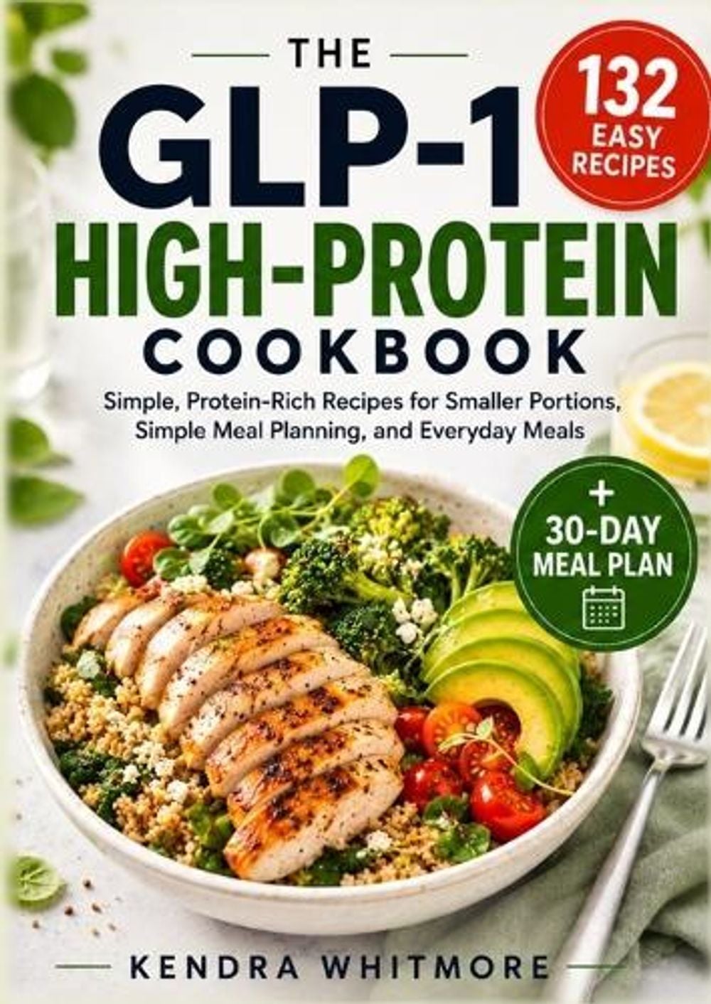 The Glp-1 High-Protein Cookbook by Kendra Whitmore - ISBN: 9788367110891