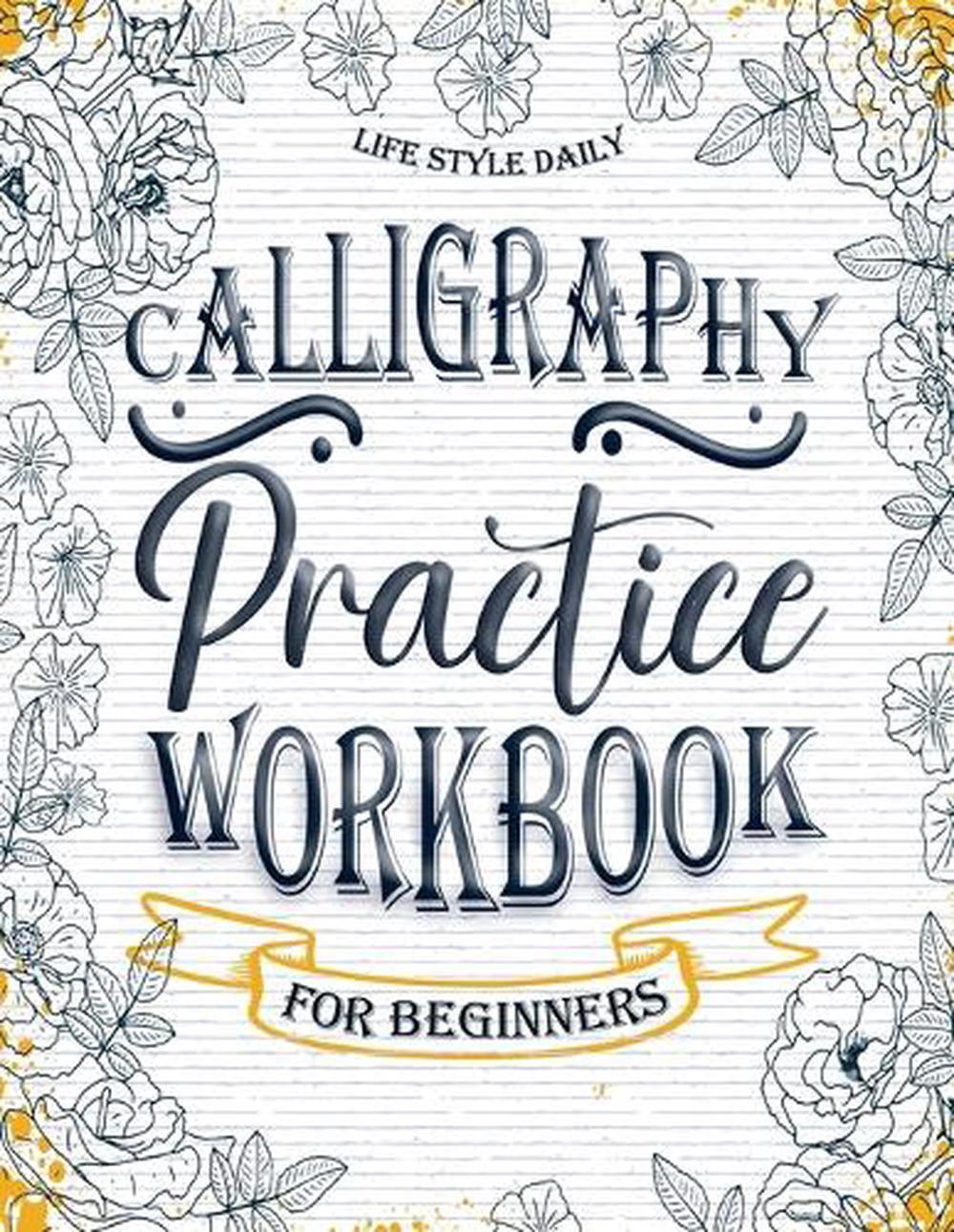 Calligraphy Workbook for Beginners, 9788367484114