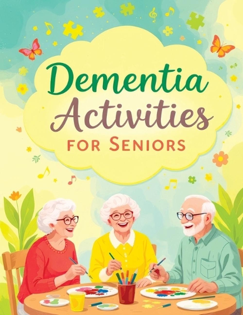 Dementia Activities for Seniors by Quillscribe Memoirs, Paperback