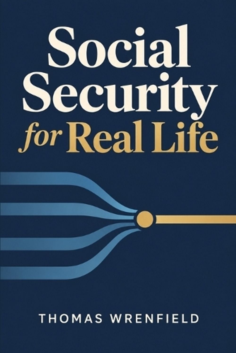 Social Security for Real Life by Thomas Wrenfield - ISBN: 9788383776958