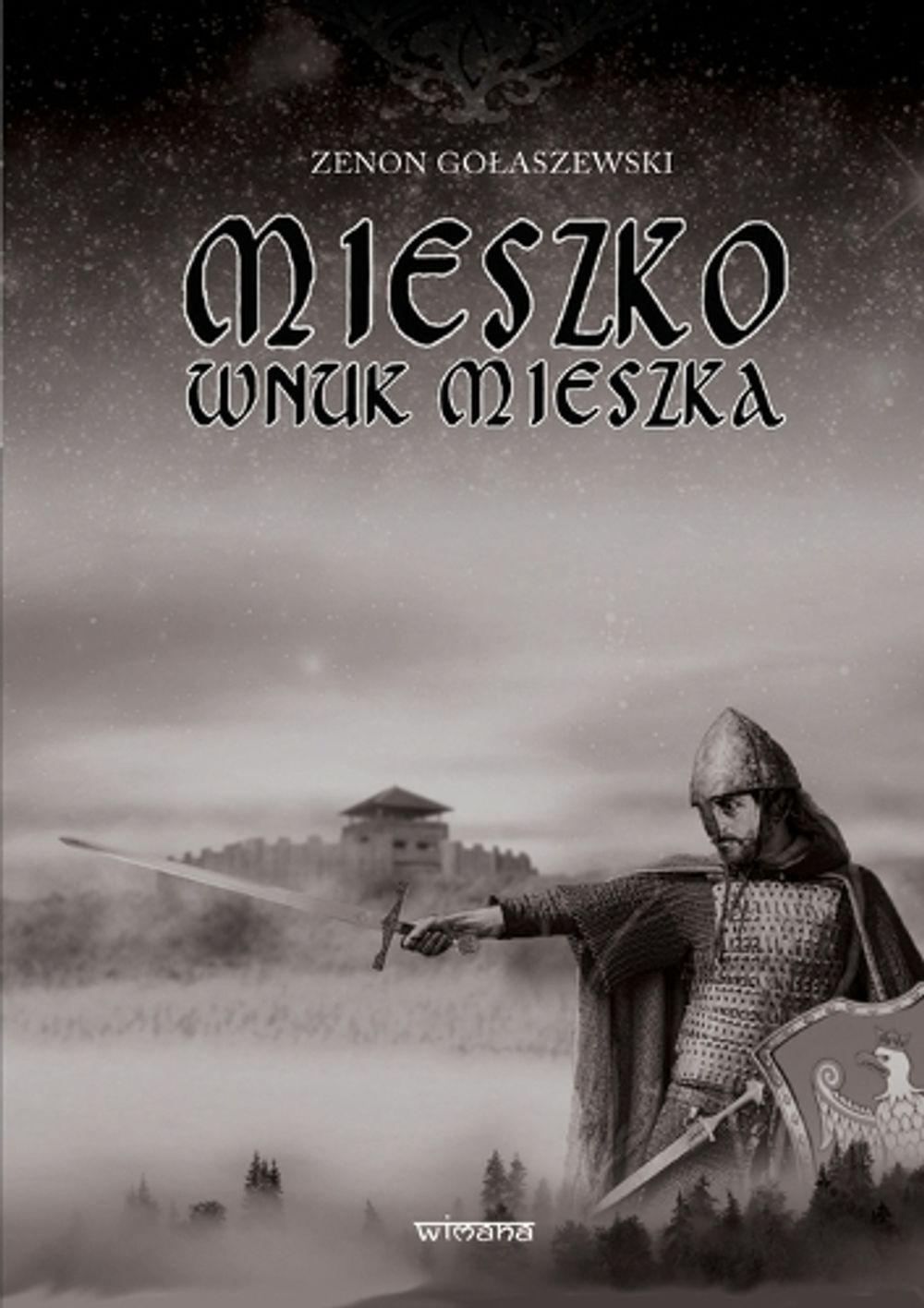 Mieszko Wnuk Mieszka by Zenon Golaszewski - ISBN: 9788394314958