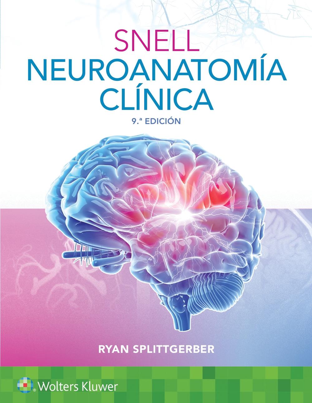 Snell. Neuroanatomía clínica, 9788410022461