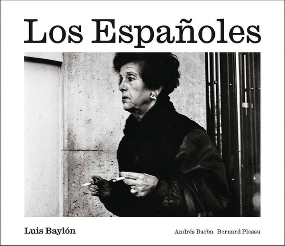 Luis Baylón: Los Españoles by Luis Baylon - ISBN: 9788410290419