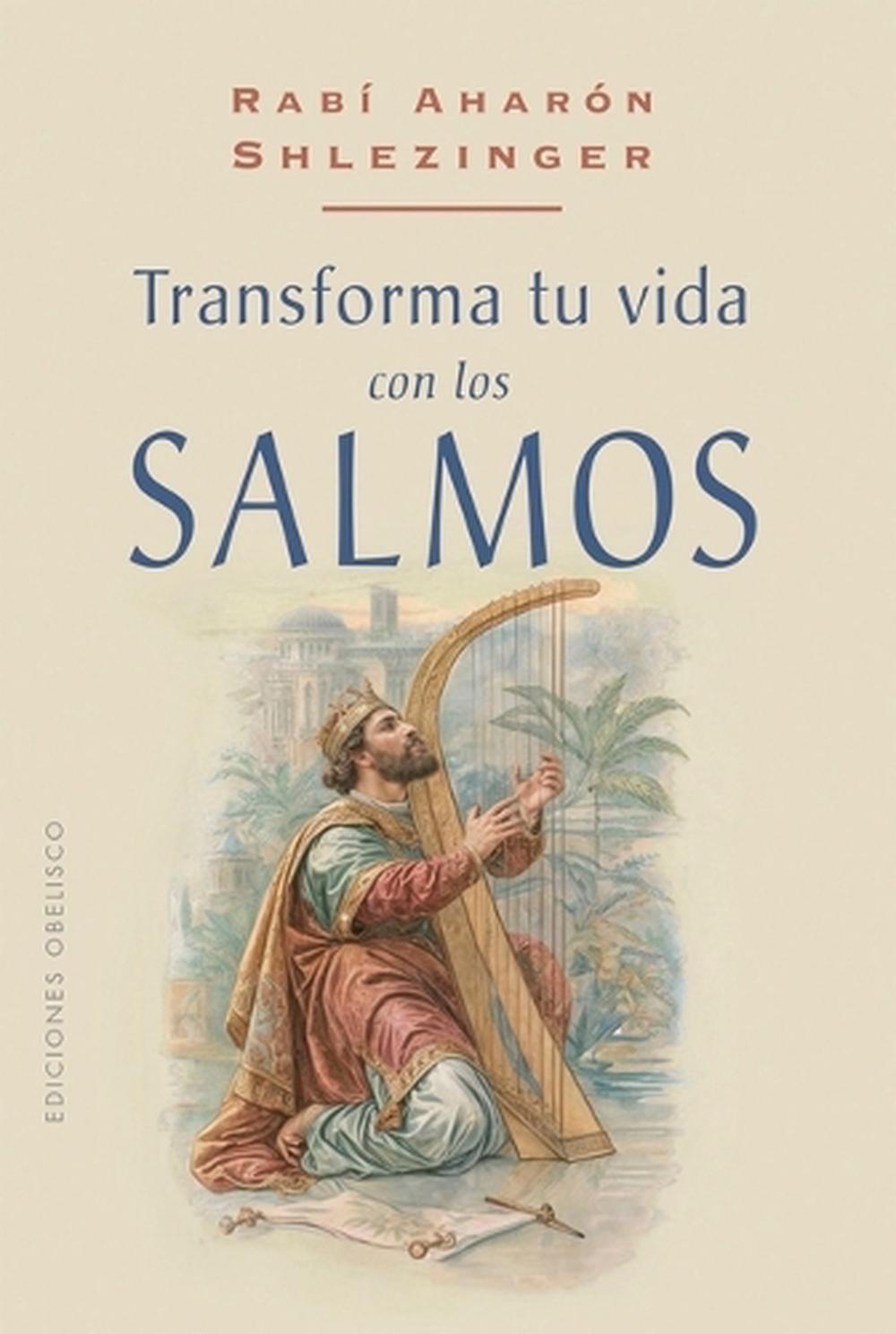 Transforma Tu Vida Con Los Salmos, 9788411722735
