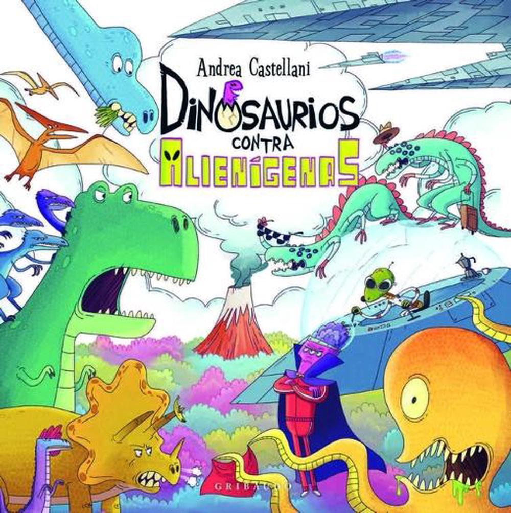 Dinosaurios Contra Alienigenas by Andrea Castellani - ISBN: 9788412763164