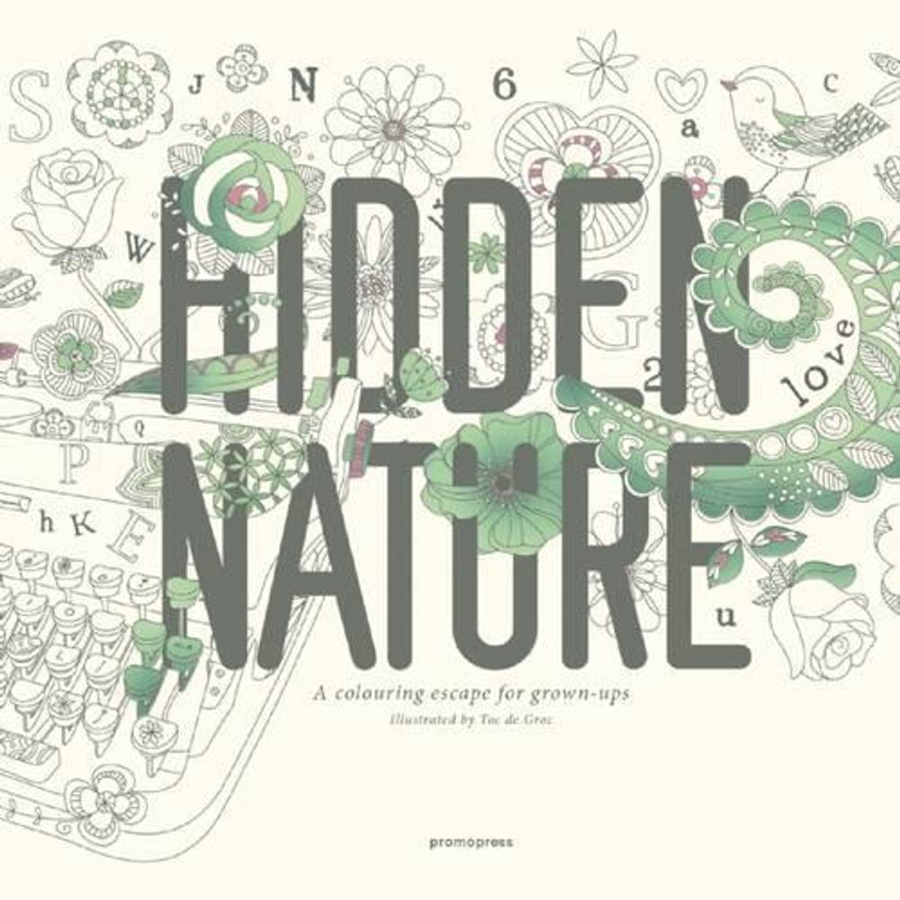Hidden Nature: A Coloring Book for Grown-Ups by Toc de Groc - ISBN: 9788415967729