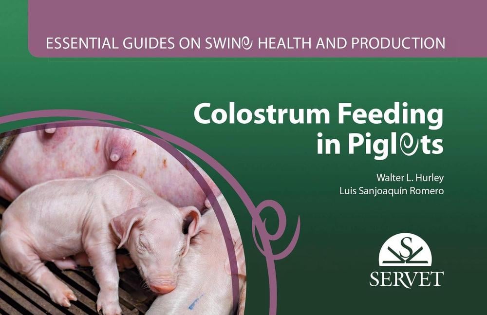 Colostrum feeding in piglets. Essential guides on swine health and production by Luis Sanjoaquín - ISBN: 9788417640224
