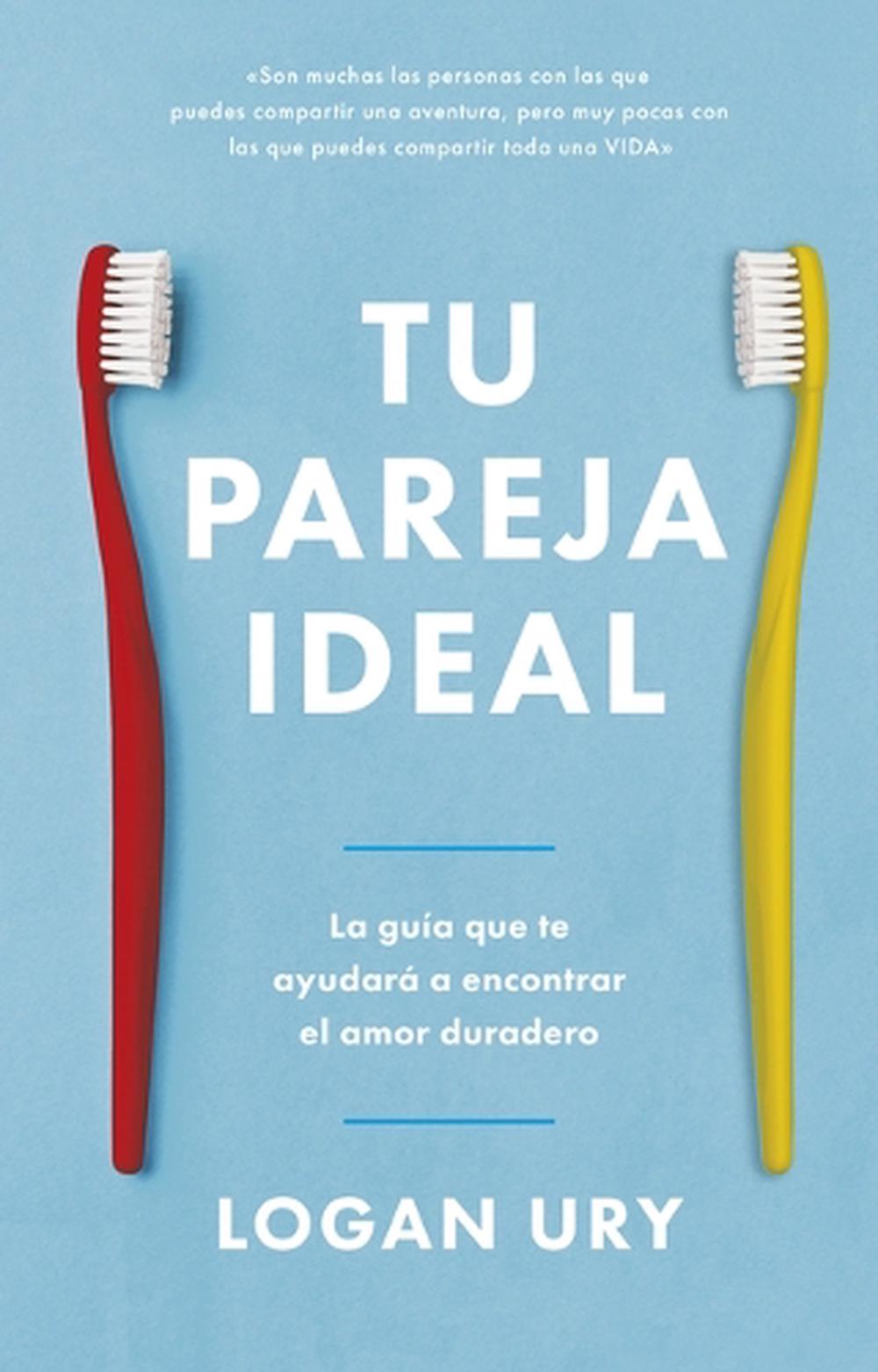Tu Pareja Ideal (How Not to Die Alone Spanish Edition), 9788417963798