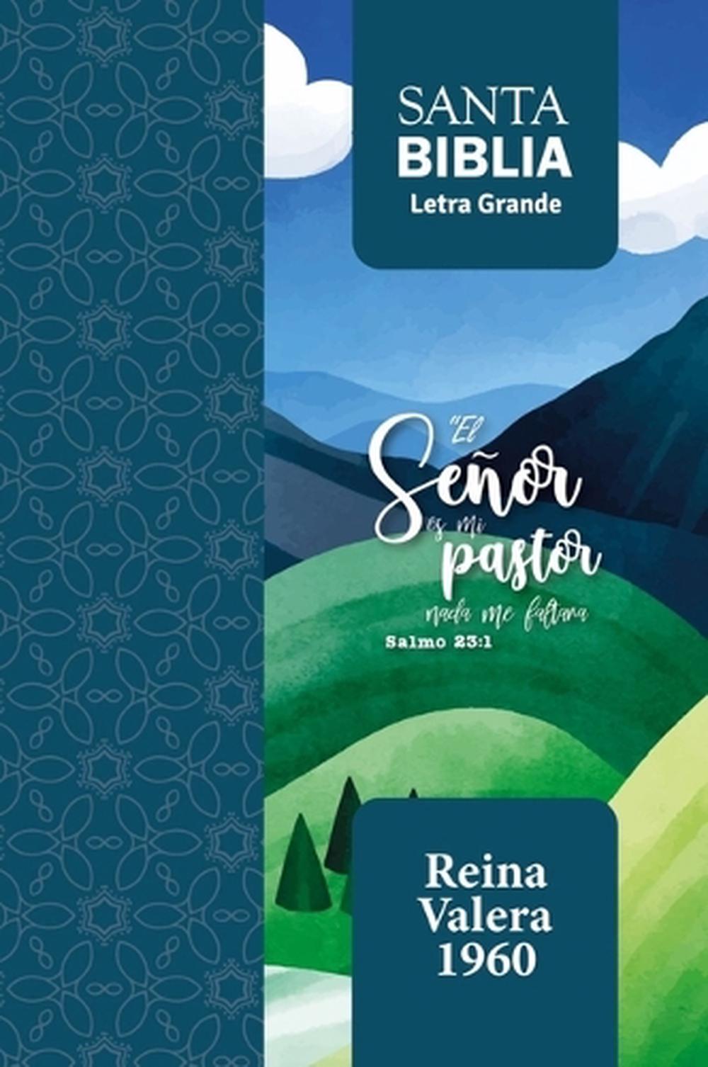 Biblia Rvr 1960 Letra Grande Tamaño Manual Salmo 23:1 Con Cierre E Índice (Bible Rvr 1960 Large Print Handsize Leatherlike Psalm 23:1 Indexed with Zipper (Spanish Edition) by Reina Valera 1960 - ISBN: 9788418853326