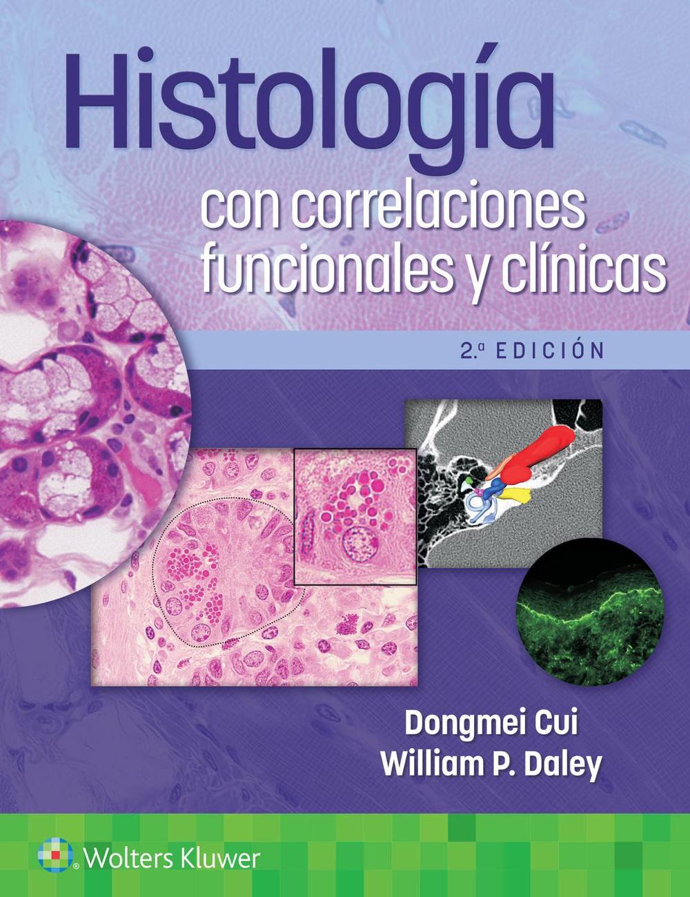 Histología con correlaciones funcionales y clínicas, 9788418892882