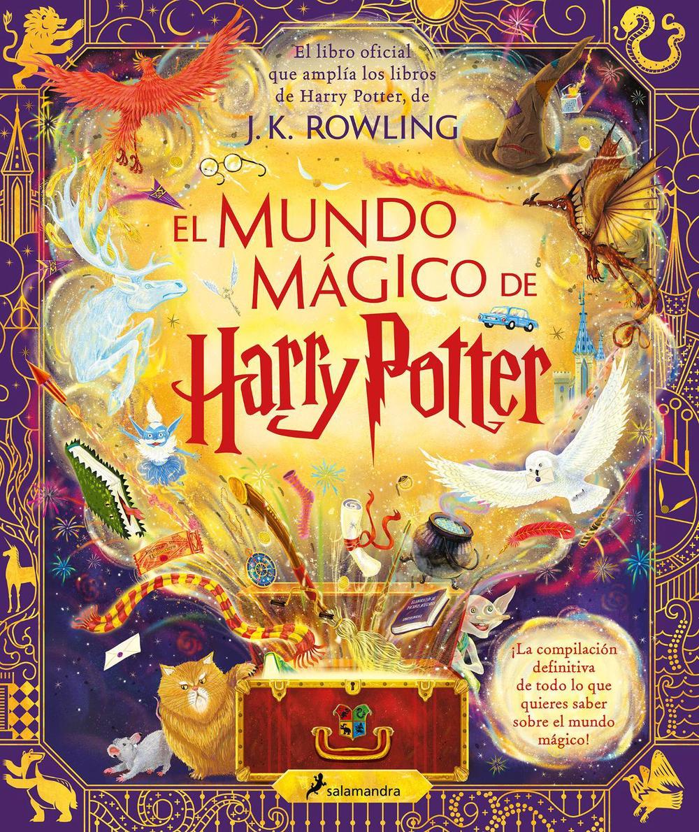 El mundo mágico de Harry Potter: El libro oficial que amplía los libros de Harry Potter / The Harry Potter Wizarding Almanac, 9788419275448