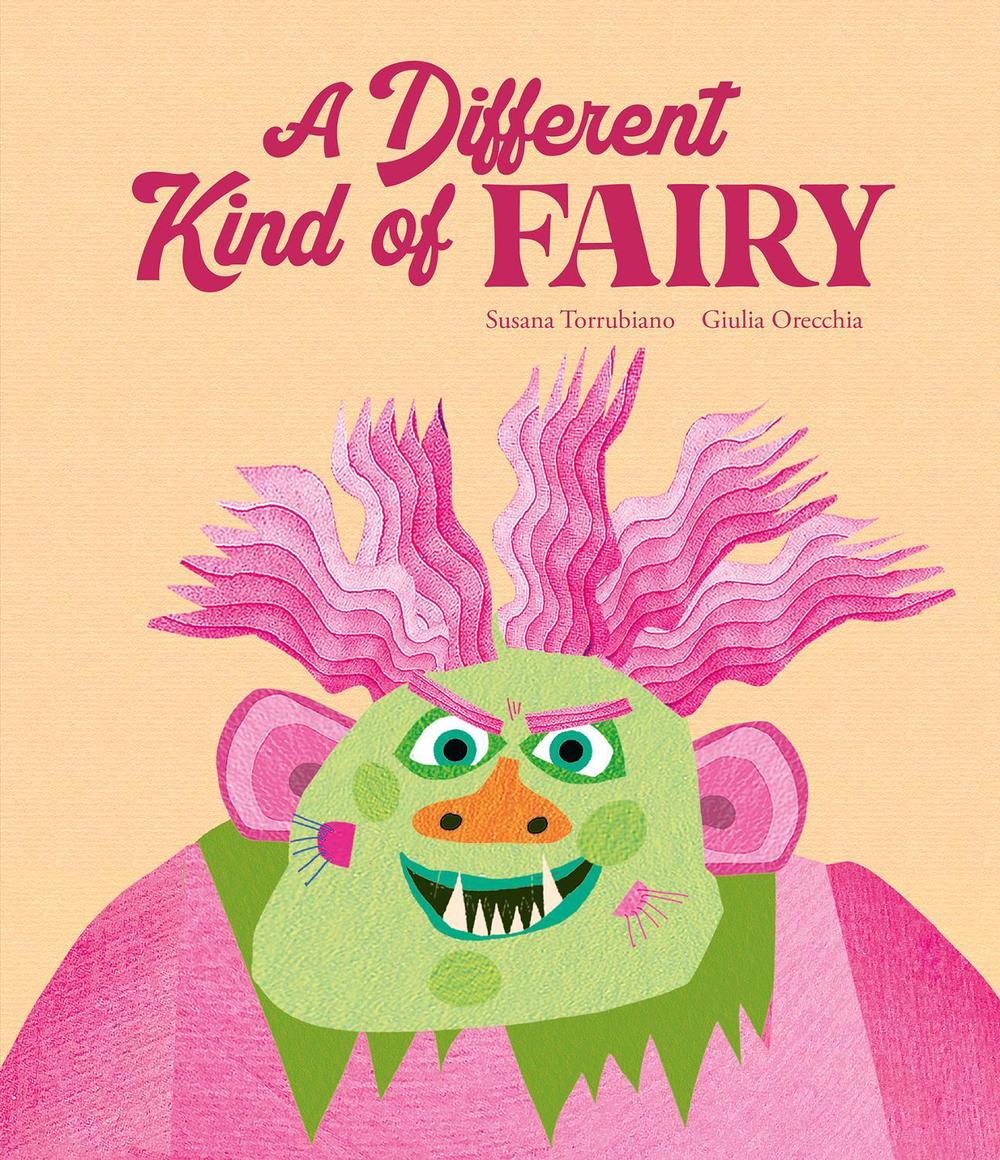 A Different Kind of Fairy by Susana Torrubiano - ISBN: 9788419607904
