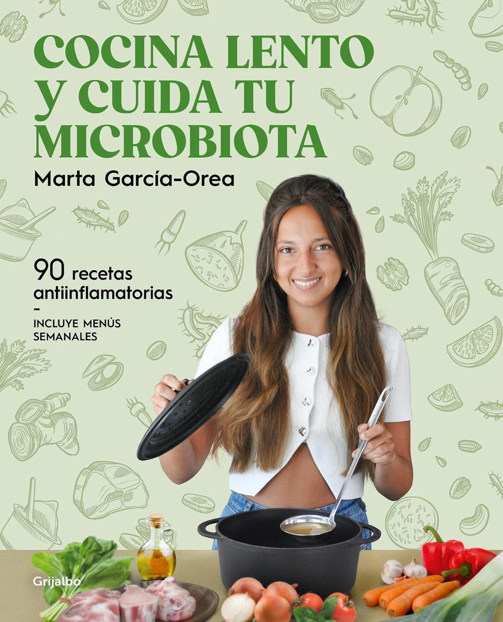 Cocina lento y cuida tu microbiota / Cook Slowly and Take Care of Your Microbiota, 9788425368660