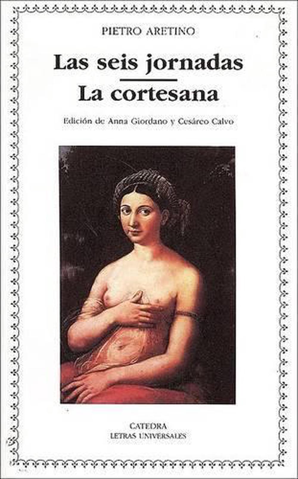 Seis Jornadas, Las - La Cortesana, 9788437618579