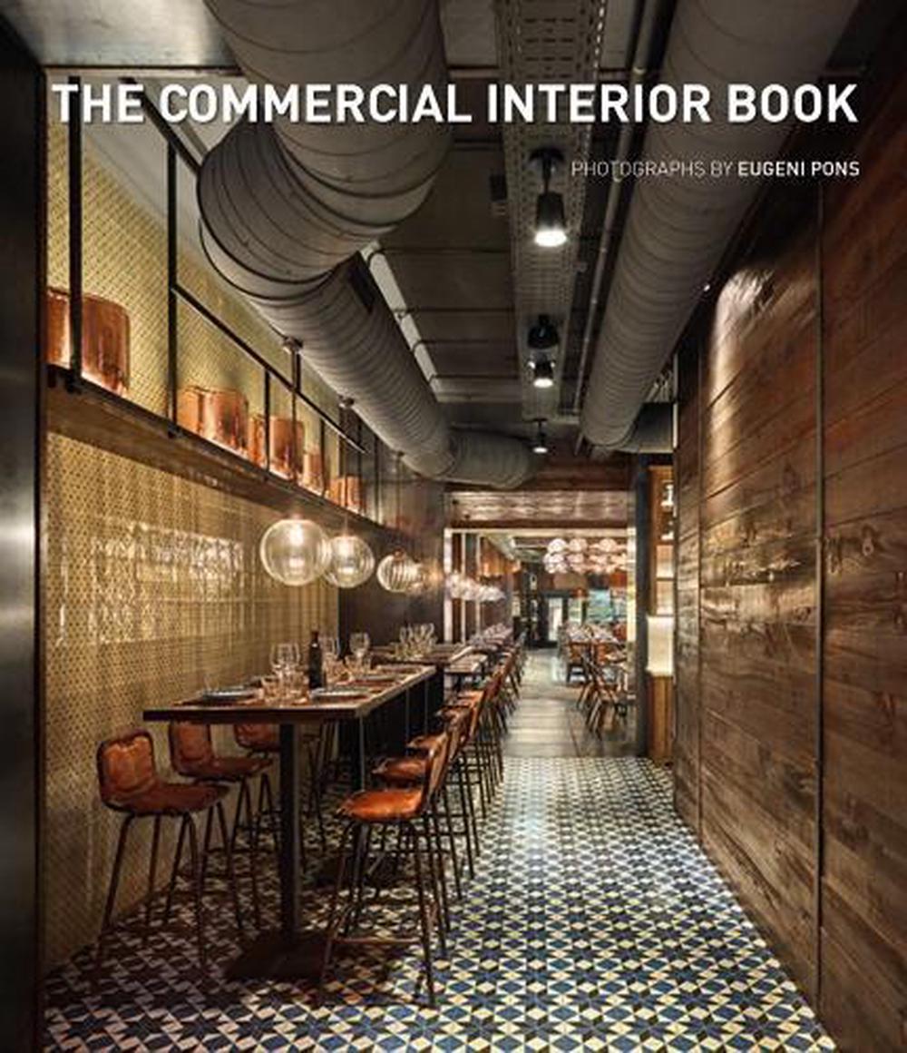 The Commercial Interior Book by Eugenie Pons - ISBN: 9788494717222