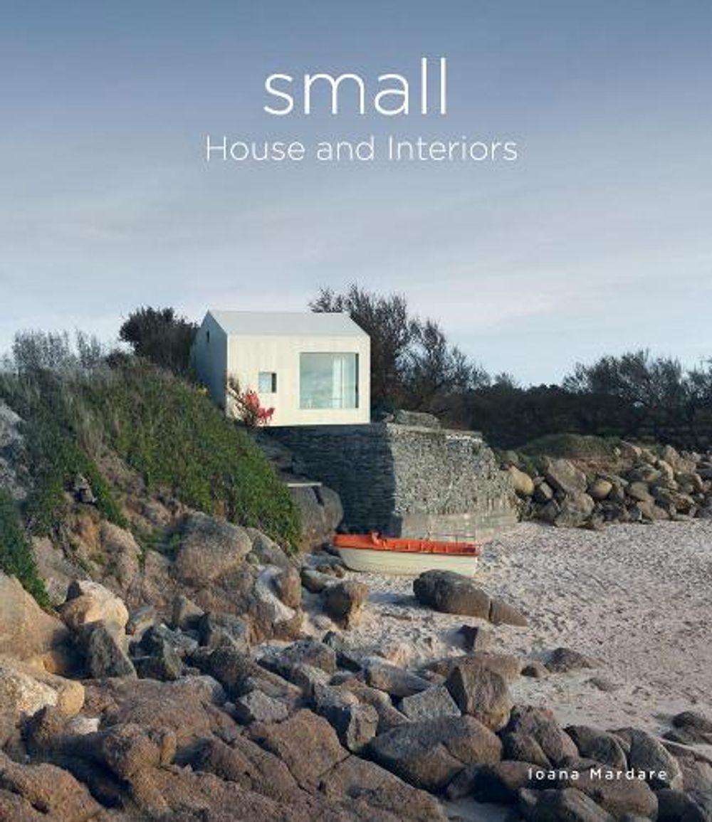 Small: House And Interiors by Ioana Mardare - ISBN: 9788499367088