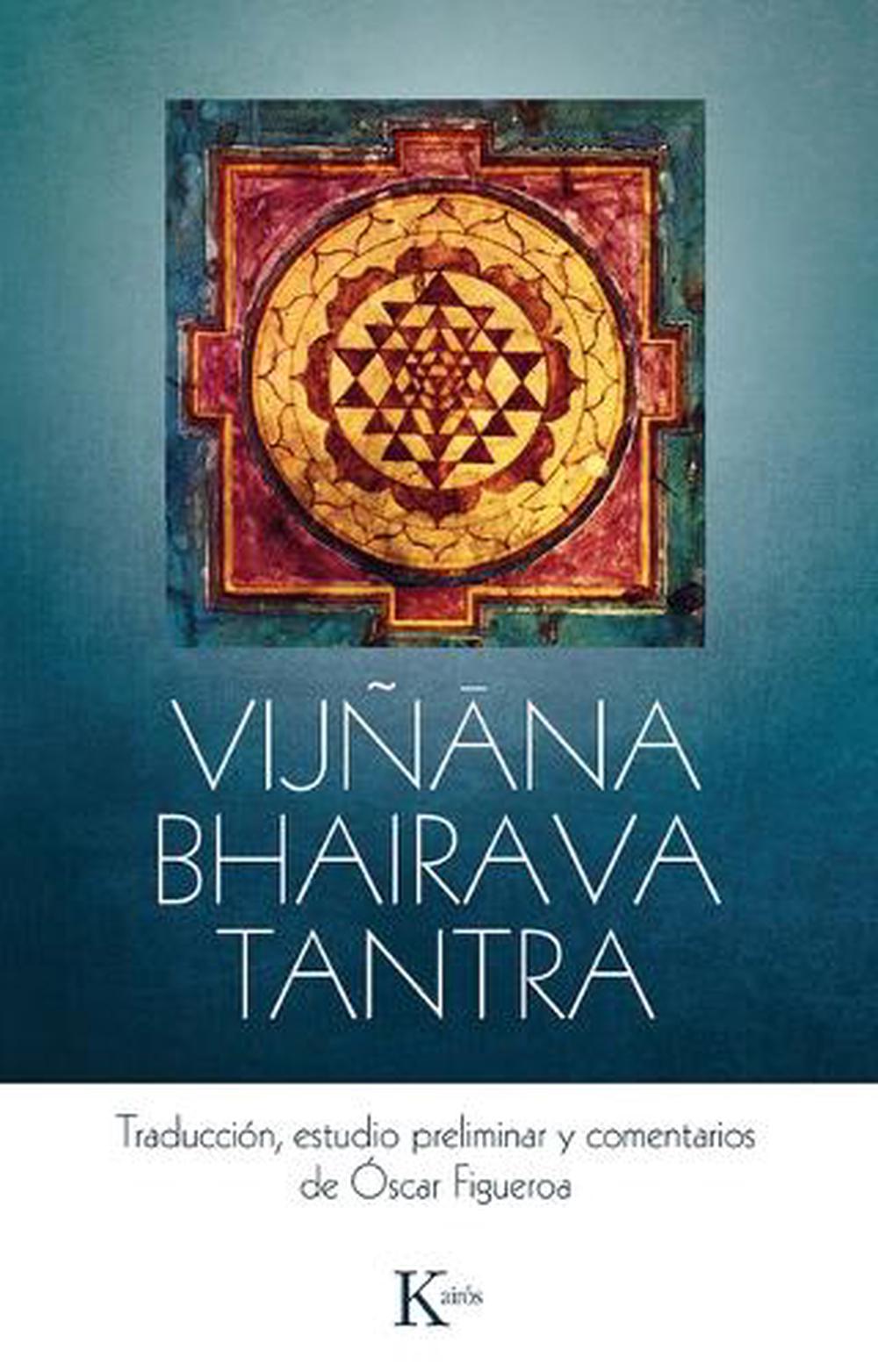 Vijñana Bhairava Tantra / Vijnana Bhairava Tantra, 9788499885568