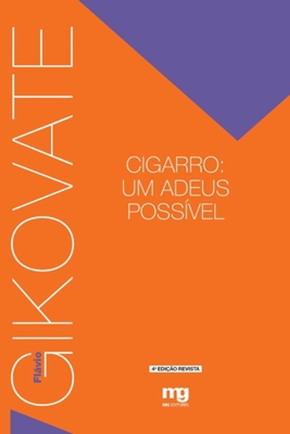 Cigarro by Flávio Gikovate - ISBN: 9788572550598