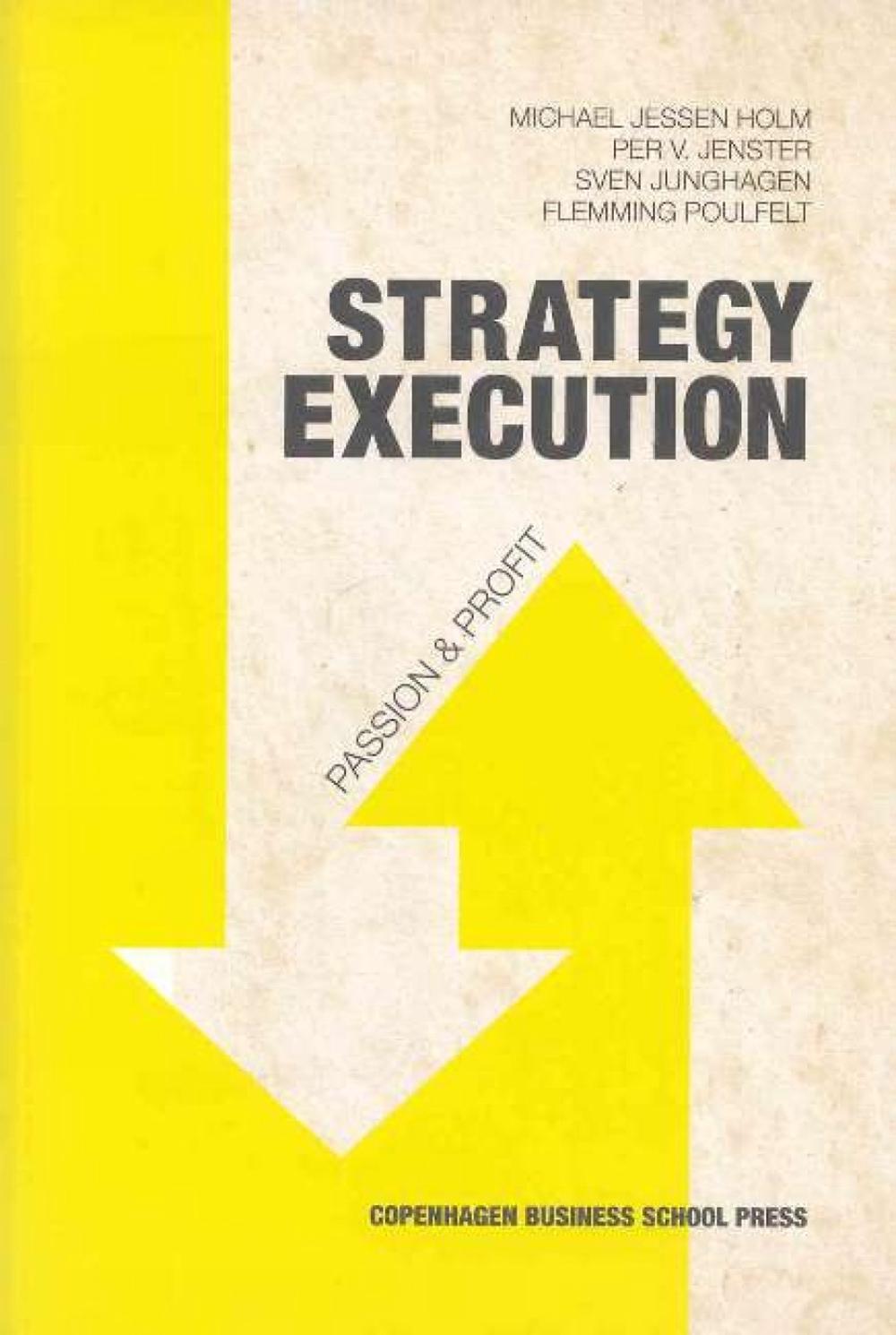 Strategy Execution by Michael Jessen Holm - ISBN: 9788763002004