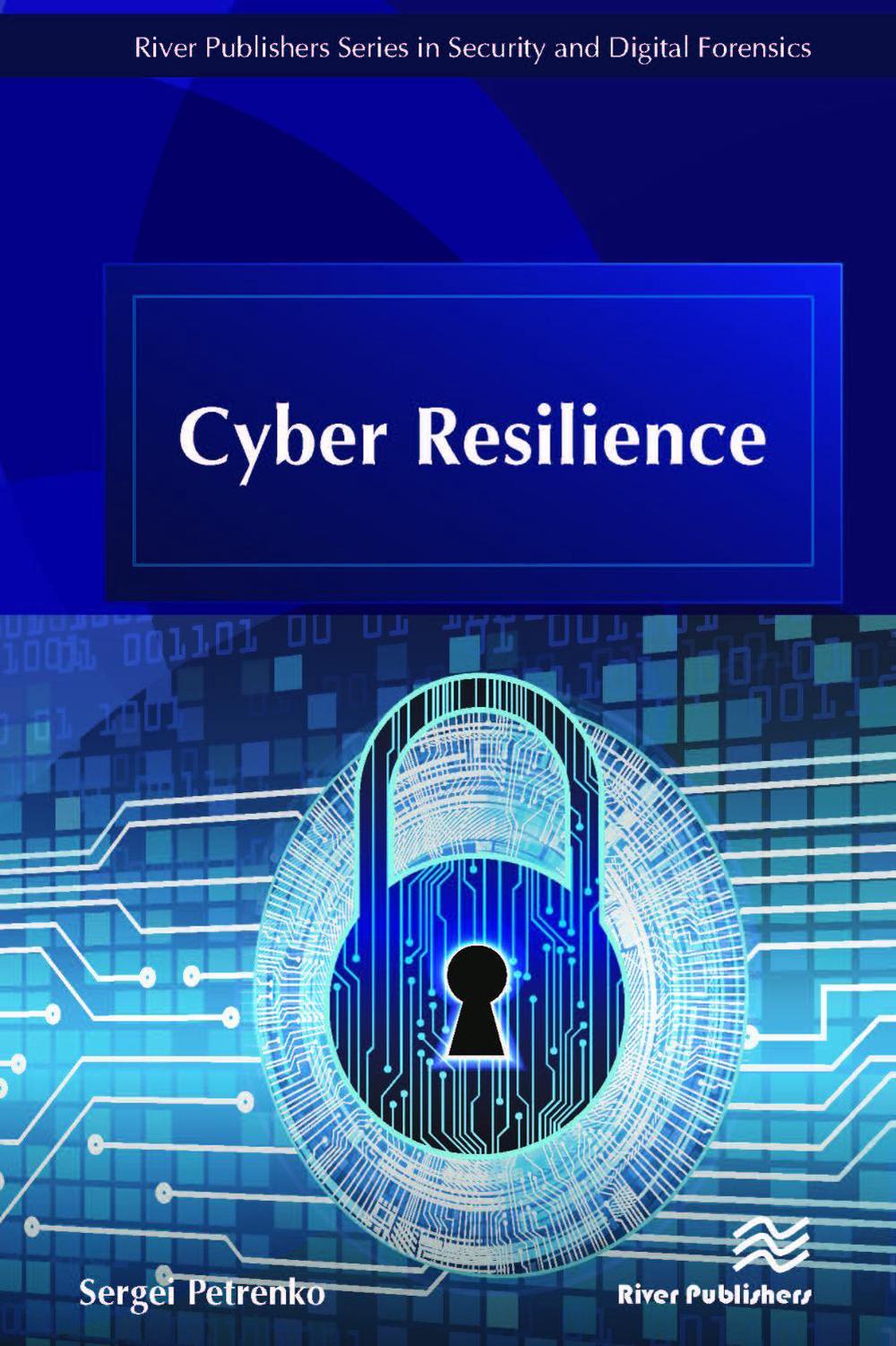 Cyber Resilience by Sergei Petrenko - ISBN: 9788770221160