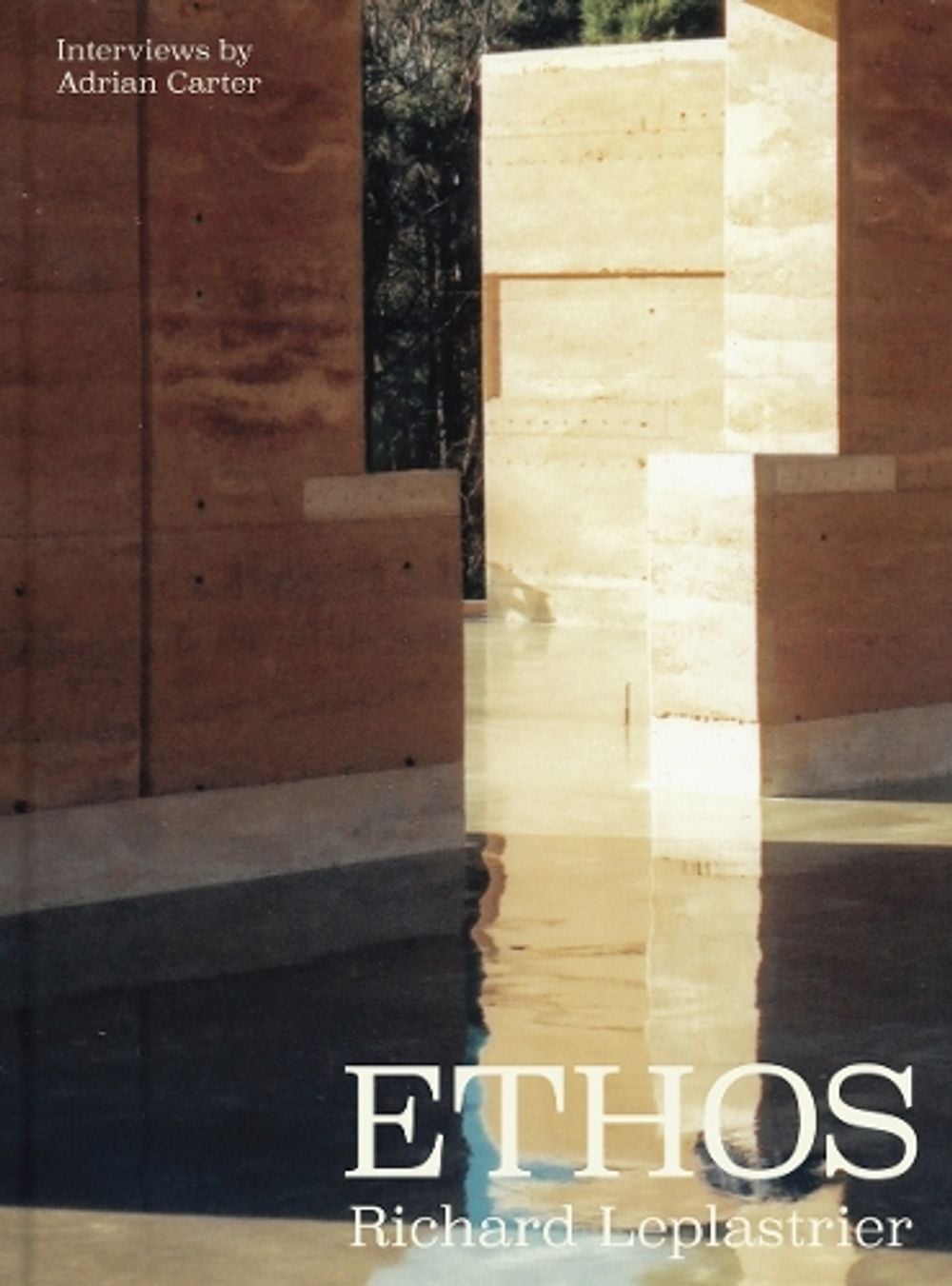 Ethos: Richard Leplastrier by Adrian Carter - ISBN: 9788792949103