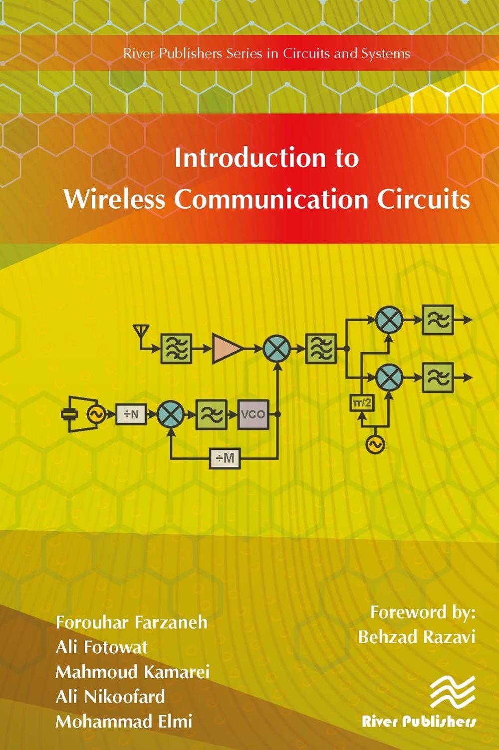 Introduction to Wireless Communication Circuits by Forouhar Farzaneh