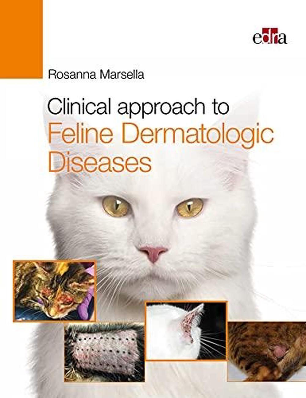 Clinical approach to Feline Dermatologic Diseases, 9788821450761