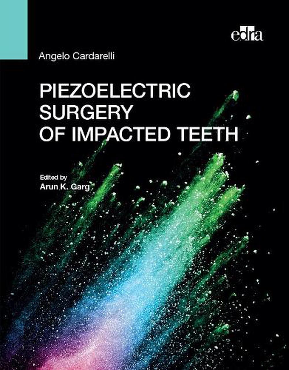 Piezoelectric surgery of impacted teeth, 9788821453083