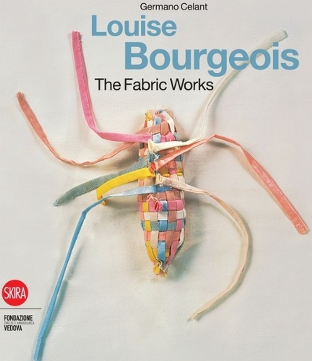 Louise Bourgeois by Germano Celant - ISBN: 9788857206547